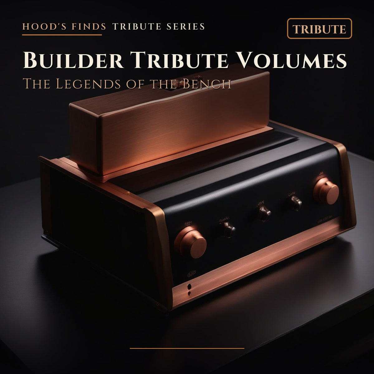 Builder Tribute Volumes - Hood's Finds