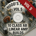 Linear Amp Builds Vol 5 — Hood's Finds