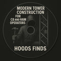 Modern Tower Construction — Hood's Finds
